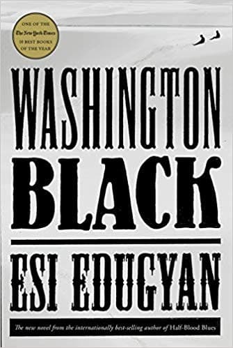 Cover of Washington Black by Esi Edugyan