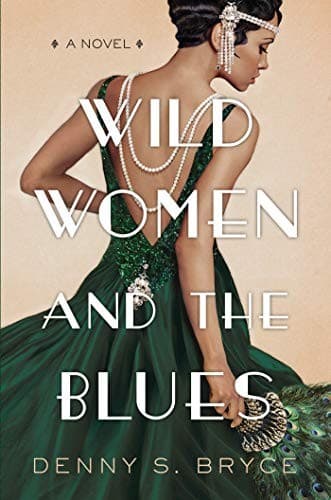 Cover of Wild Women and the Blues by Denny S. Bryce